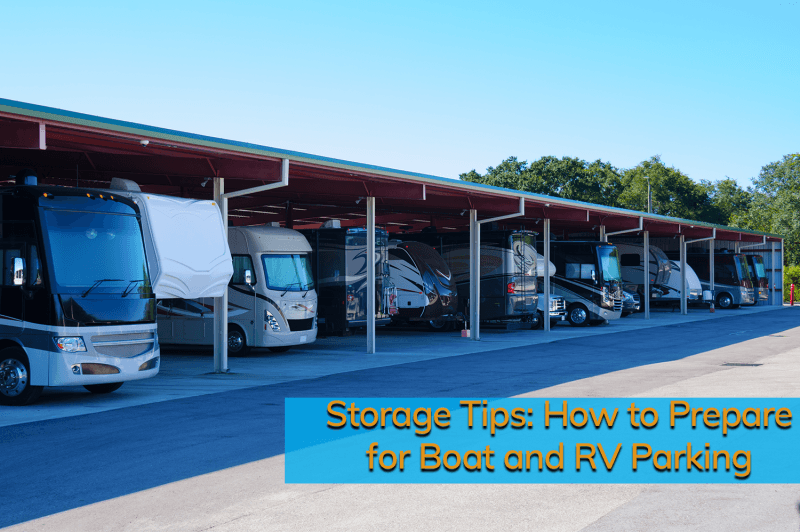 Storage Tips How to Prepare for Boat and RV Parking