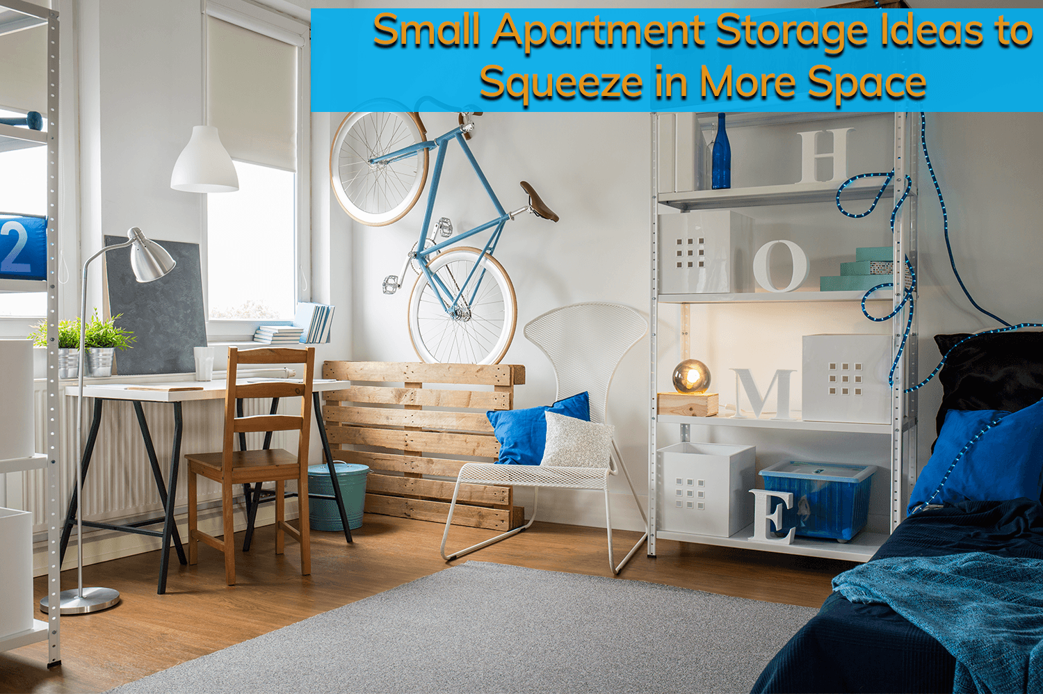 Ways to Squeeze More Storage Out Of Small Spaces